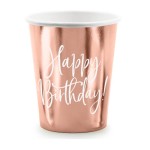 Kubeczki papierowe Happy Birthday różowe złoto, 6 szt. 260 ml.